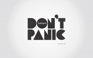 ... on my plate and feeling the pressure. Don’t Panic ! Good advice