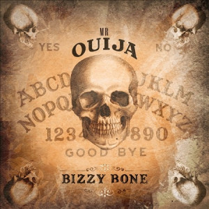 Bizzy bone - Mr. quija (Cover - Tracklist)