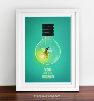 You Light Up My World Illustration Life quote by MadeByImagination, $ ...