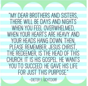 Dieter F. Uchtdorf LDS QuotesLds Quotes Missionaries, Faith Quotes ...