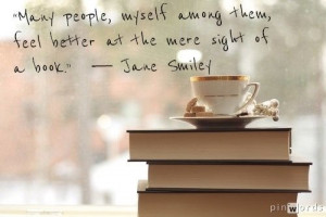 ... , Books Quotes, True Words, Reading Books, Jane Smiley, Dreams Life