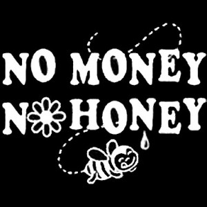 Related Pictures no money no honey t shirts