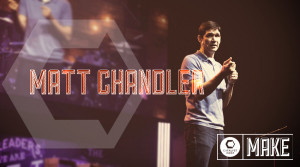 Matt Chandler Catalyst-west-2013-matt- ...