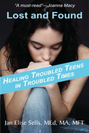Lost and Found: Healing Troubled Teens in Troubled Times
