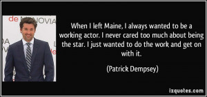 More Patrick Dempsey Quotes