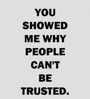 People Can't Be Trusted