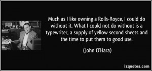 More John O'Hara Quotes