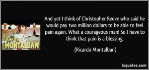 And yet I think of Christopher Reeve who said he would pay two million ...