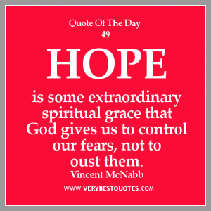 HOPE-QUOTES-Hope-is-some-extraordinary-spiritual-grace-that-God-gives ...