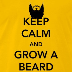 Keep Calm and Grow a Beard T-Shirts