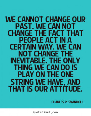 Charles R Swindoll Attitude Quote
