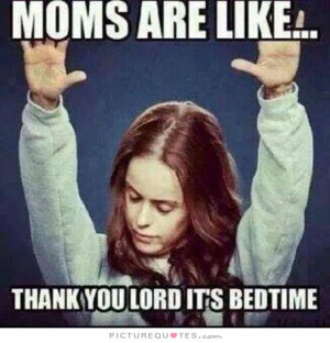 Quotes Mom Quotes Single Mom Quotes Parenting Quotes Bedtime Quotes ...