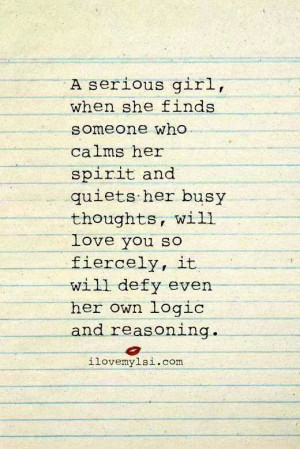 ... love you so fiercely, it will defy even her own logic and reasoning