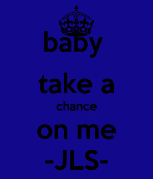 baby-take-a-chance-on-me-jls.png