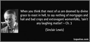 More Sinclair Lewis Quotes