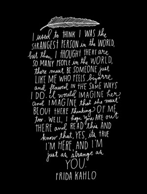 Frida Kahlo Quote Large Size by lisacongdon on Etsy, $36.00 LOVE IT