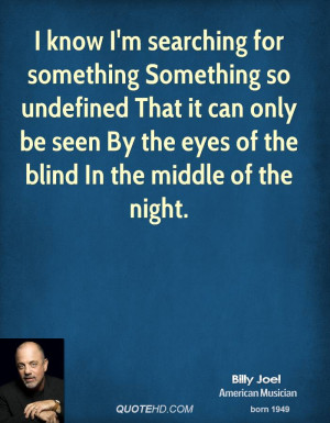 Searching For Something Quotes