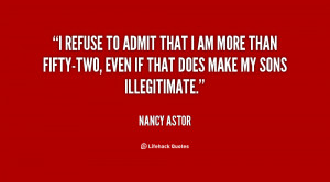 quote-Nancy-Astor-i-refuse-to-admit-that-i-am-62213.png