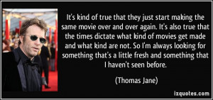 ... -same-movie-over-and-over-again-it-s-also-true-thomas-jane-93633.jpg