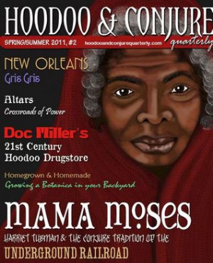 Hoodoo and Conjure Quarterly: A Journal of New Orleans Voodoo, Hoodoo ...