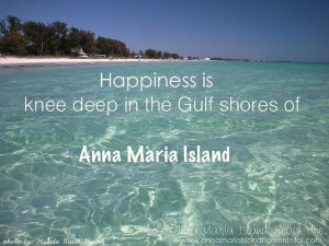 ... : Anna Maria Island Beach Life www.annamariaislandhomerental.com