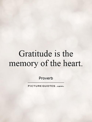 Gratitude Quotes Heart Quotes Proverb Quotes