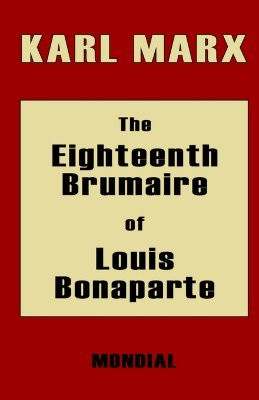 ... “The Eighteenth Brumaire of Louis Bonaparte” as Want to Read