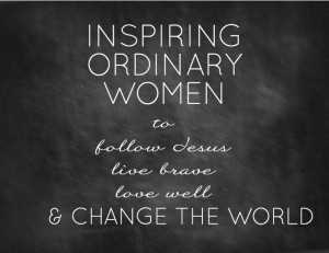 ordinary women living brave
