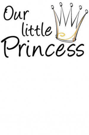 My Little Princess Quotes