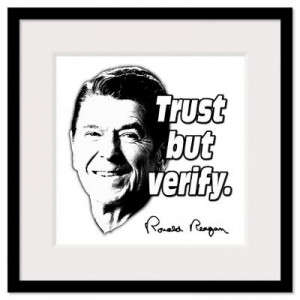 ... Prints > Ronald Reagan Quote Trust But Verify Wall Art Framed Print