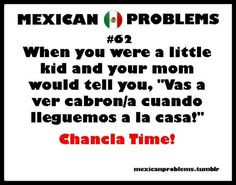 mexican problem 62 except it was my grandma lol more mexicans quotes ...