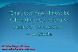 be called the most effective means of persuasion.” ― Aristotle ...