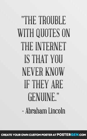 ... internet is that you never know if they are genuine