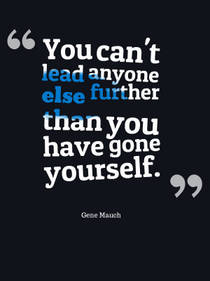 There is not a way to lead someone else further than where you went ...