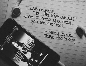 and sayings miley cyrus quotes and sayings inspirational quotes from ...