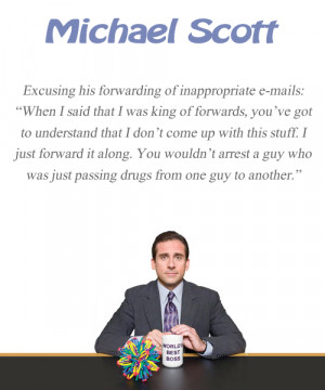 Michael Scott Quote – The Office – Forwarding emails