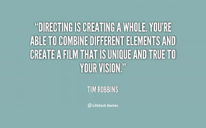 tim robbins tim robbins directing is creating a whole youre able to