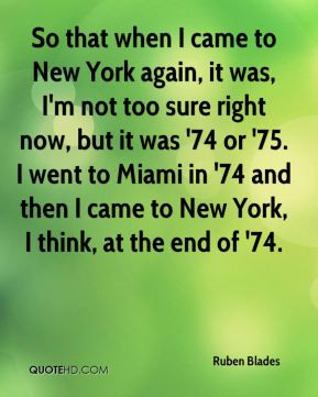 More Ruben Blades Quotes