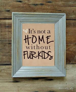 ... without fur-kids Wall Art Print - Dog Quote - Pet Quotes by stella