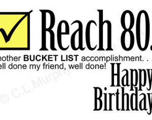 , 80th Birthday, Turning 80 , Bucket List Birthday, Friend Birthday ...