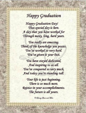 Graduation Poem is for the graduate that has worked very hard to ...