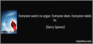 More Gerry Spence Quotes