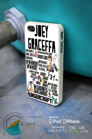 Joey Graceffa Quotes iPhone 4 5 5c 6 Plus Case, Samsung Galaxy S3 S4 ...