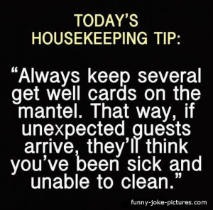 Funny Housekeeping Tip Sign Picture