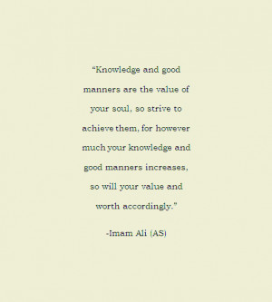 Great Quotes On Good Manners Knowledge And Good Manners Are The Value ...