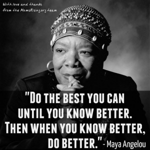 Maya Angelou, Goosebumps & Phenomenal Wisdom