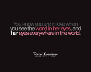 eyes, in love, know, love, quote, world, you