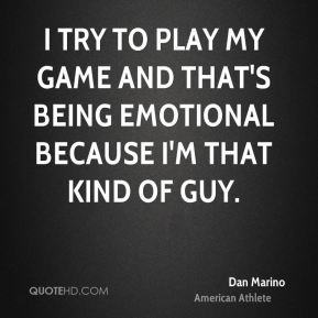 Dan Marino Famous Quotes