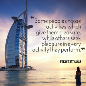 Quotes Picture: some people choose activities which give them pleasure ...