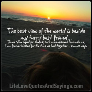 My Best Friend Quotes ~ The Best View Of The World.. - Love Quotes ...